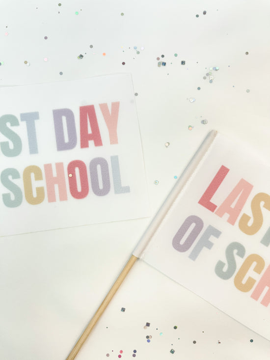 First & Last Day of School Hand Flag Set