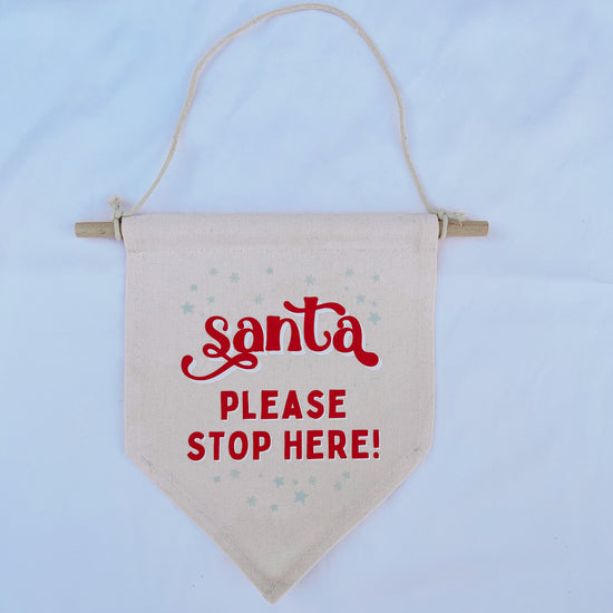 Santa Please Stop Here Mini Pennant Banner